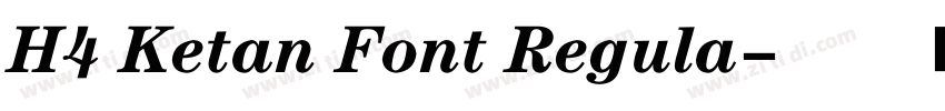 H4 Ketan Font Regula字体转换